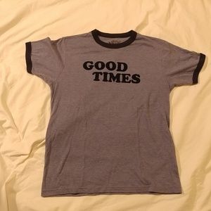 Good Times Tee size Small🔥🔥🔥